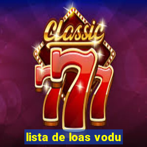 lista de loas vodu